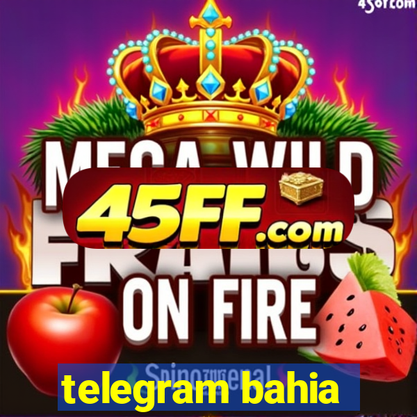 telegram bahia